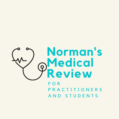 Norman\'s Medical Review Podcast