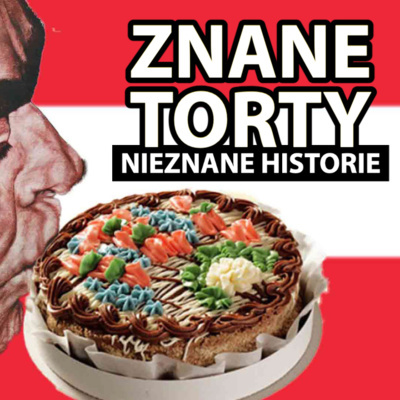 [56.] 🎂 Historie najpopularniejszych tortów na świecie, czyli specjalny odcinek urodzinowy