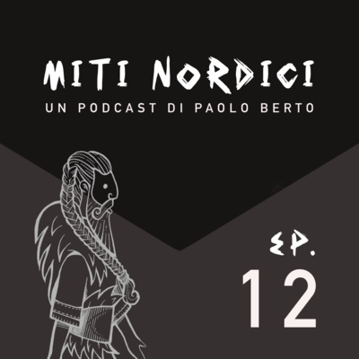 Ep. 12 | Heimdallr, il custode dell’ordine