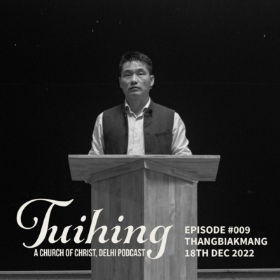 18th December 2022 | Sunday Sermon by Thangbiakmang episode artwork