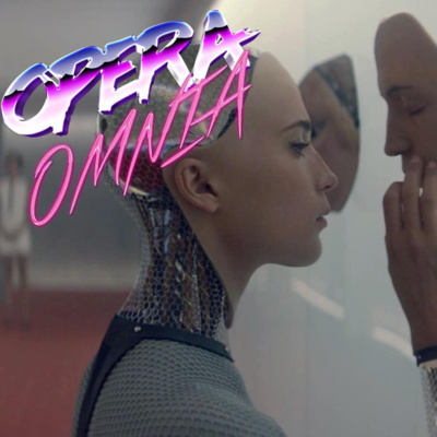 Opera Omnia S04E01 - Alex Garland - Ex Machina