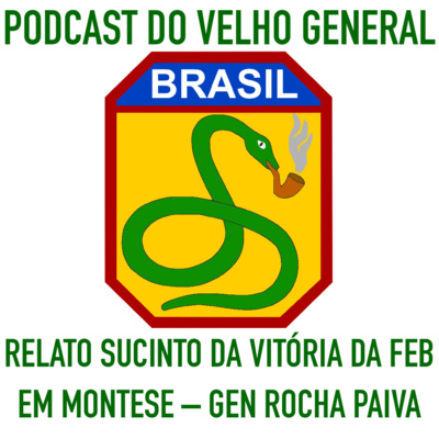 0009-Vitória da FEB em Montese, pelo Gen Rocha Paiva