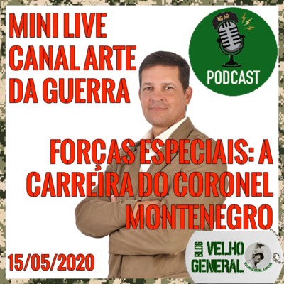 0020-Mini Live Canal ADG: a carreira do Cel Montenegro