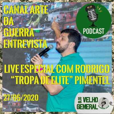 Live ADG: Rodrigo "TROPA DE ELITE" Pimentel!