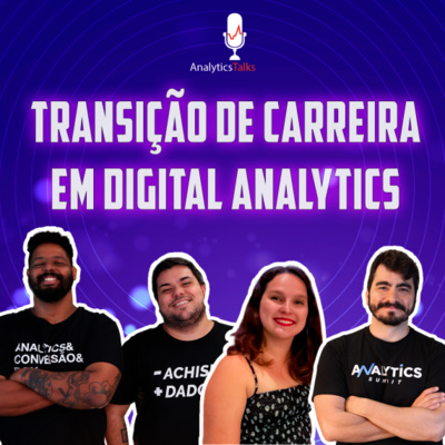 Transição de carreira em Digital Analytics EP[51]