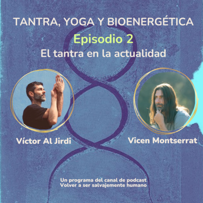 Volver a ser salvajemente humano: Vicen Montserrat