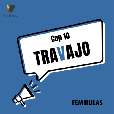 Capítulo 10: Travajo