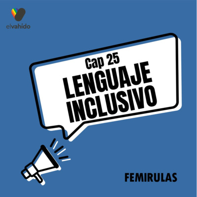 Capítulo 25: Lenguaje Inclusivo