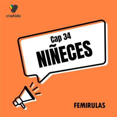 Capítulo 34: Niñeces