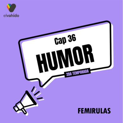 Capítulo 36: Humor