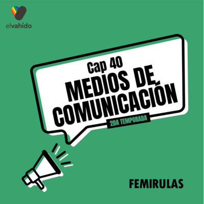 Capítulo 40: Medios de comunicación