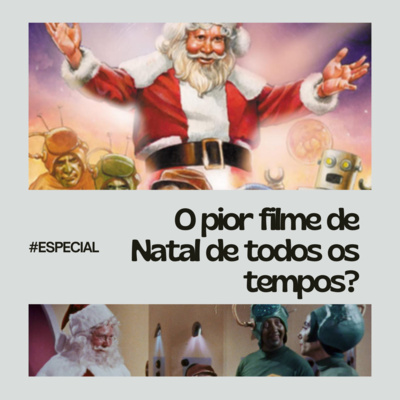 O PIOR FILME DE NATAL DE TODOS OS TEMPOS? episode artwork
