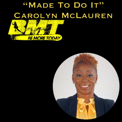 EP 73: "Made To Do It" featuring 2x Breast Cancer Survivor and Licensed Speech-Language Pathologist Carolyn McLauren episode artwork