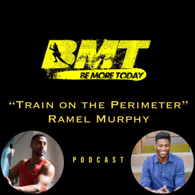EP 77: "Train On The Perimeter" featuring Sky Health Fitness Coach Ramel Murphy episode artwork