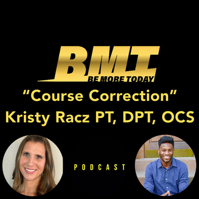EP 104: “Course Correction” feat. former Spin Instructor and Physical Therapist Kristy Racz, PT, DPT, OCS episode artwork