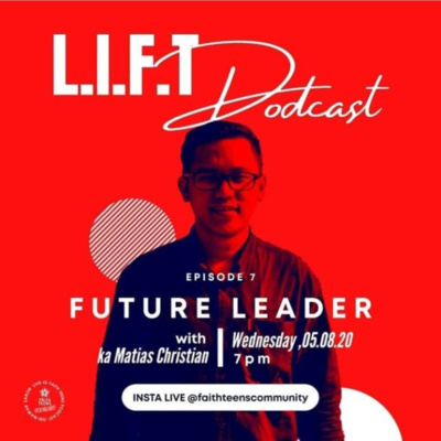 L.I.F.T. PODCAST - Leadership