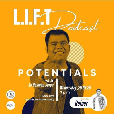 L.I.F.T. PODCAST - Potentials