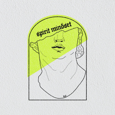 SPIRIT MINDSET | Church-wide Study week 2 | Sermon 10/16/22 episode artwork