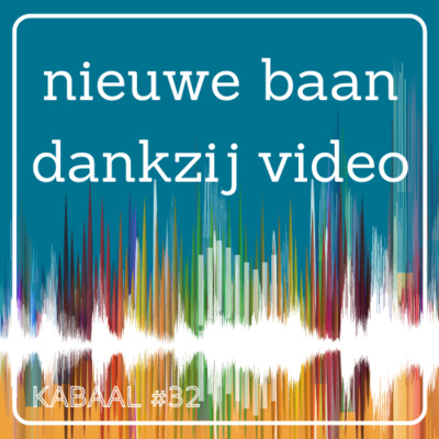 #32 nieuwe baan dankzij video