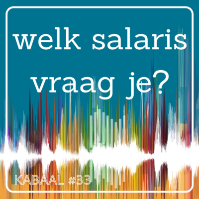 #33 welk salaris vraag je?