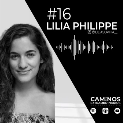 Lilia Philippe. La vida como un trabajo personal constante, la verdadera libertad es no necesitar nada.