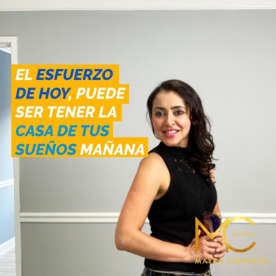 #139 Que necesitas para comprar casa🏠 Mayra Cisneros te pone al día🏠 episode artwork