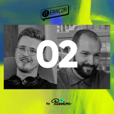 #2 Jak design wpływa na biznes i vice-versa? Arek Kowalski i Michał Mazur episode artwork