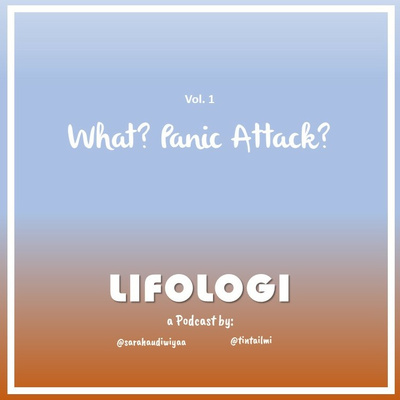 VOL. 1 - WHAT??? PANIC ATTACK?