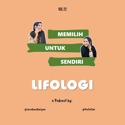 VOL. 22 - MEMILIH UNTUK SENDIRI