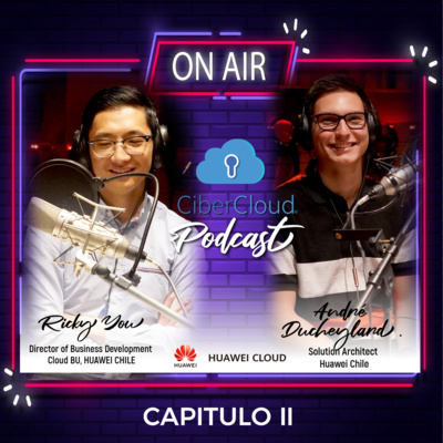 Capitulo 2 - Ricky & André - Huawei Cloud Capitulo 2 - Ricky & André - Huawei Cloud