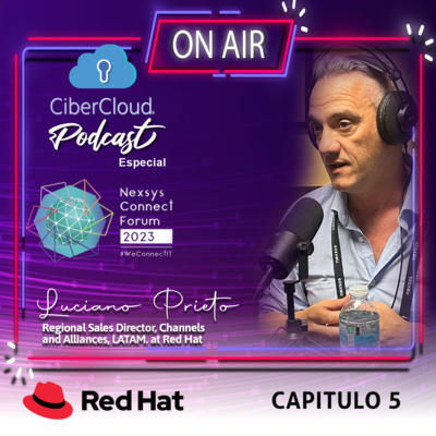 Capitulo 5 - Temporada 2 - Luciano Prieto - Nexsys Connect Forum 2023 Capitulo 5 - Temporada 2 - Luciano Prieto - Nexsys Connect Forum 2023