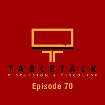 TableTalk: Discussion & Discourse | Ep. 70 - Traveling: Maintaining Interest