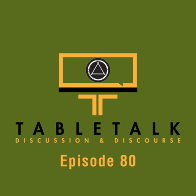TableTalk: Discussion & Discourse | Ep. 80 - A Look at: Delta Green