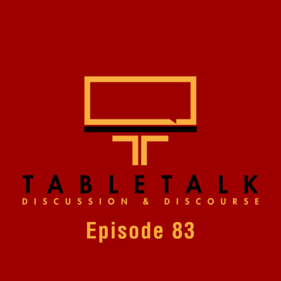 TableTalk: Discussion & Discourse | Ep. 83 - Breaking Out Backstory Tips