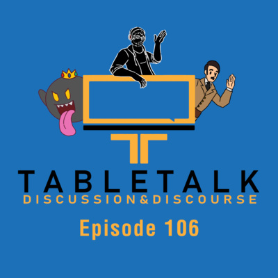 Why Should We Play Fate? | Ep. 106 | TableTalk: Discussion & Discourse
