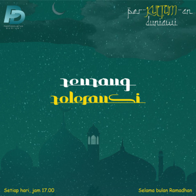 Per-Kultum-an Duniawi: Eps.15 Toleransi episode artwork