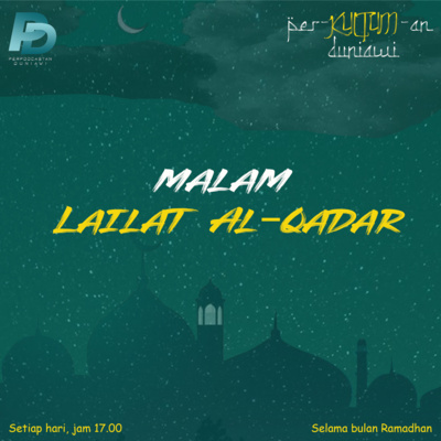 Per-Kultum-an Duniawi: Eps.20 Malam Seribu Bulan episode artwork