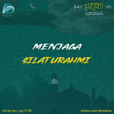 Per-Kultum-an Duniawi: Eps.21 Silaturahmi episode artwork