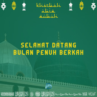 Khotbah Abis Subuh: Menyambut Bulan Ramadan episode artwork