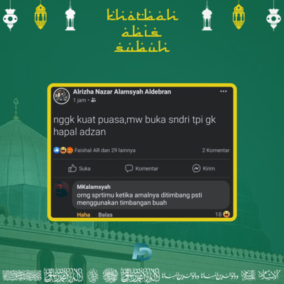 Khotbah Abis Subuh: Muka Udah Tua, Puasa Masih Sampe Jam Dua episode artwork