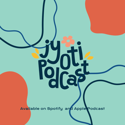 Jyoti Wellbeing Podcast