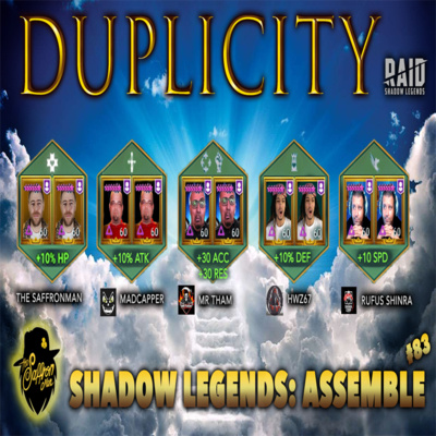 SHADOW LEGENDS: ASSEMBLE #83 - DUPLICITY - RAID: SHADOW LEGENDS PODCAST #RaidAwards2021