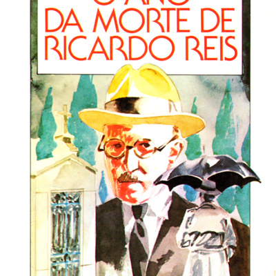 O ANO DA MORTE DE RICARDO REIS - Semana da Leitura 2021