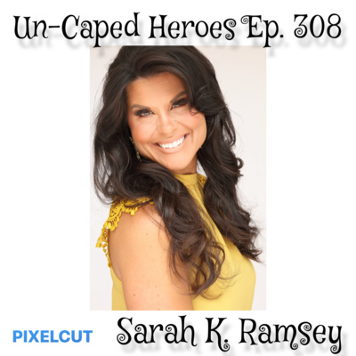 # 308 with Sarah K. Ramsey