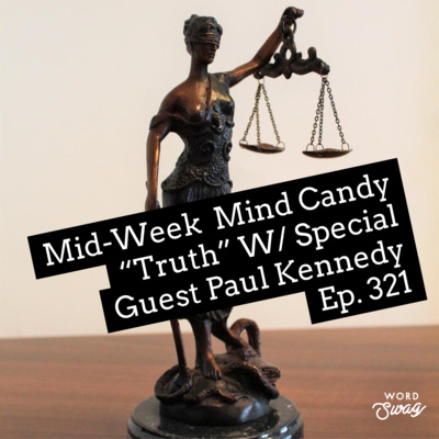 # 312 Truth With Paul Kennedy