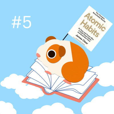 #5: Prebrala Atomske navade, da jih tebi ni treba #5: Prebrala Atomske navade, da jih tebi ni treba