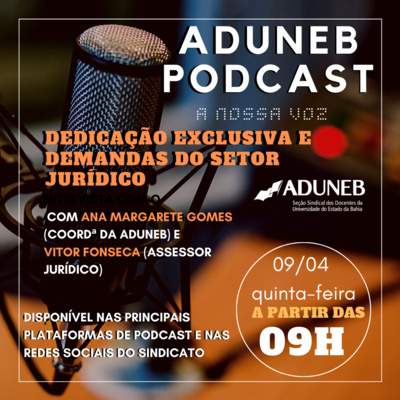 Episódio 2: Dedicação Exclusiva e Demandas do Setor Jurídico