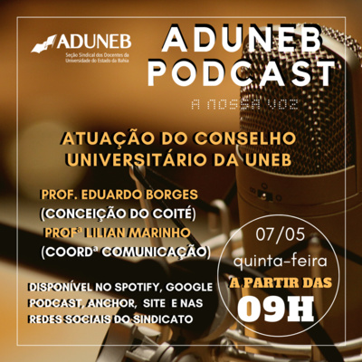 Episódio 6: Atuação do Conselho Universitário da UNEB 