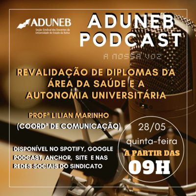 Episódio 9: Revalidação de diplomas da área da saúde e a autonomia universitária