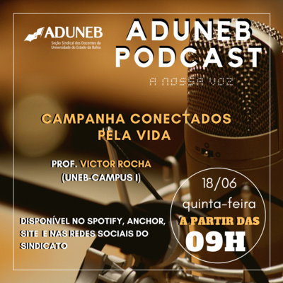 Episódio 12: Campanha Conectados pela Vida